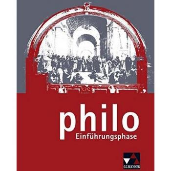 philo NRW / philo Einführungsphase: Unterrichtswerk für Philosophie in der Sekundarstufe II