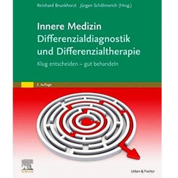 Innere Medizin Differenzialdiagnostik und Differenzialtherapie: Klug entscheiden