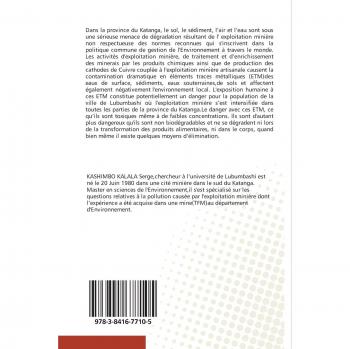Impact de l'exploitation miniere au Katanga: Enjeu Environnemental: Problématique de la pollution en éléments traces métalliques(ETM)due aux activités ... minière au Katanga (Omn.Univ.Europ.)