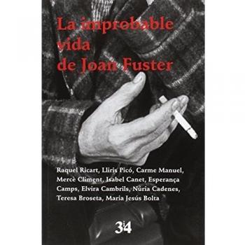 Improbable vida de Joan Fuster, La