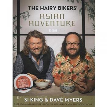 The Hairy Bikers' Asian Adventure by Hairy Bikers Amazing Recipes Hardback NEW