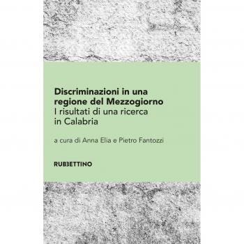 Discriminazioni in una regione del Mezzogiorno. I risultati di una ricerca in Calabria