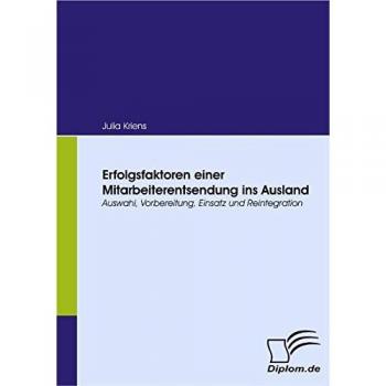 Erfolgsfaktoren einer Mitarbeiterentsendung ins Ausland