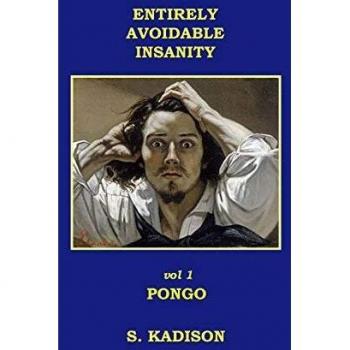 Entirely Avoidable Insanity