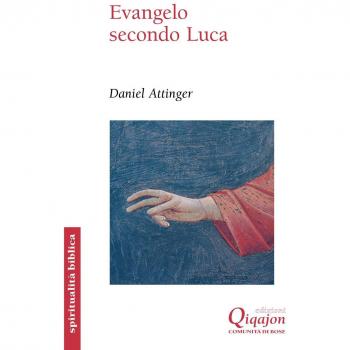 Evangelo secondo Luca. Il cammino della benedizione
