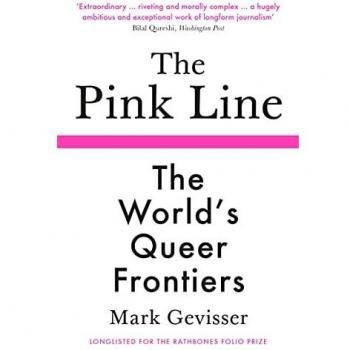 The Pink Line: The World’s Queer Frontiers
