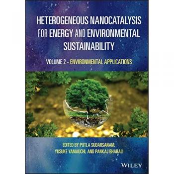 Heterogeneous Nanocatalysis for Energy and Environmental Sustainability, Volume 2 : Environmental Applications