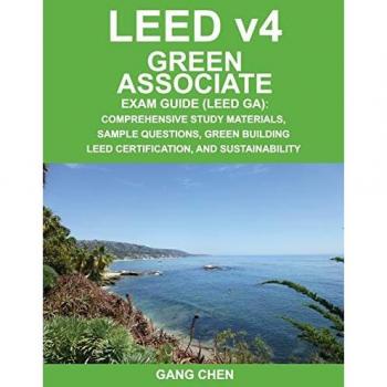 Chen, Gang: Leed V4 Green Associate Exam Guide (Leed Ga)