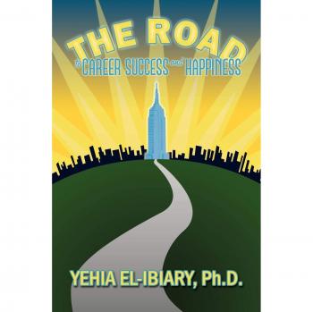 The Road to Career Success and Happiness