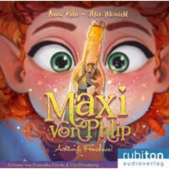 Maxi von Phlip (4). Achtung Feenchaos!