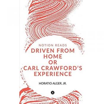 DRIVEN FROM HOME OR CARL CRAWFORD'S EXPERIENCE