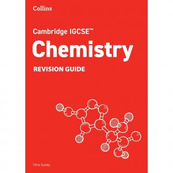 Chris Sunley Cambridge IGCSE™ Chemistry Revision Guide