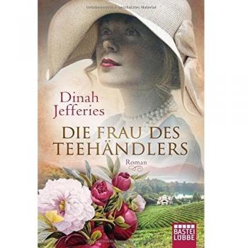 Die Frau des Teehändlers: Roman
