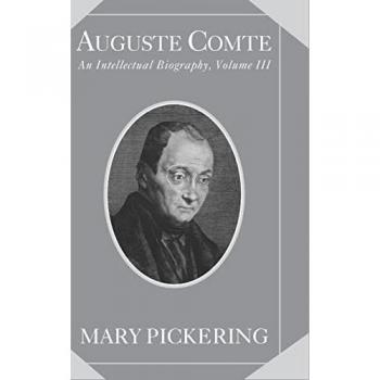 Pickering, Mary: Auguste Comte