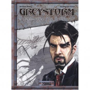 Il Conquistatore. Greystorm