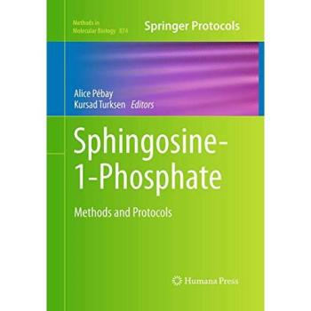 Sphingosine-1-Phosphate: Methods and Protocols