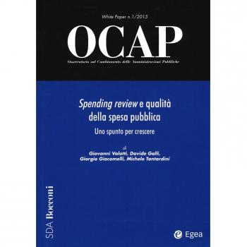 OCAP. Osservatorio sul cambiamento delle amministrazioni pubbliche. Spending review e qualità