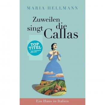 Zuweilen singt die Callas