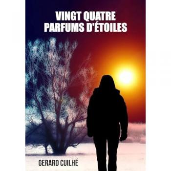 Vingt quatre parfums d'étoiles