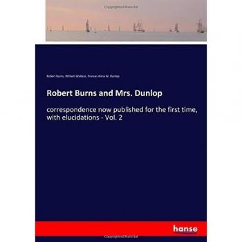 Robert Burns and Mrs. Dunlop