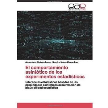 El comportamiento asintótico de los experimentos estadísticos: Inferencias estadísticas basadas en las propiedades asintóticas de la relación de plausibilidad estadística
