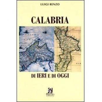 Calabria di ieri e di oggi