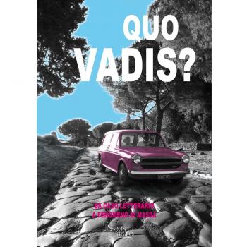 QUO VADIS? DA CASO LETTERARIO A FENOMENO DELLA CULTURA DI MASSA -