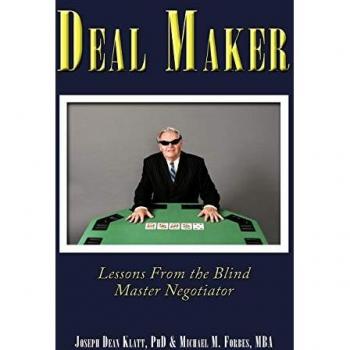 Deal Maker: Lessons from the Blind Master Negotiator