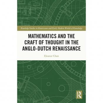 Vitalsource Technologies, Inc. Mathematics And The Craft Of Thought In The Anglo-dutch Renaissance