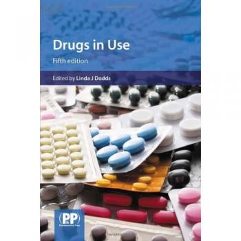 Drugs in Use: Case Studies for Pharmacists and Prescribers