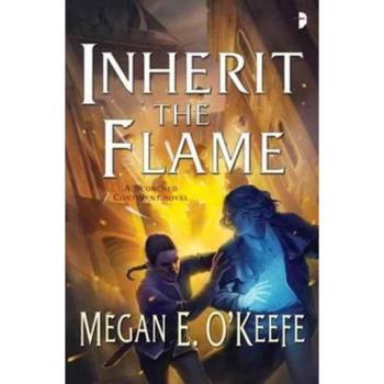 Inherit the Flame by Megan E OKeefe