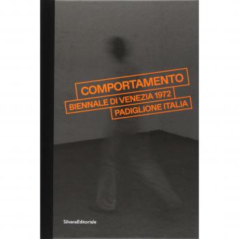 Â«ComportamentoÂ». Biennale di Venezia 1972. Padiglione Italia. Catalogo della mostra