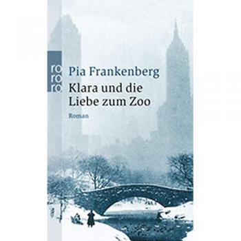 Pia Frankenberg Klara Und Die Liebe Zum Zoo