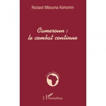 Cameroun : le combat continue