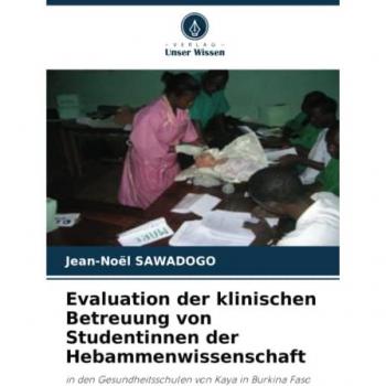 Sawadogo, Jean-Noël: Evaluation der klinischen Betreuung von Studentinnen der Hebammenwissenschaft