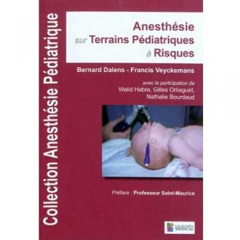 Anesthesie sur terrains pediatriques a risques