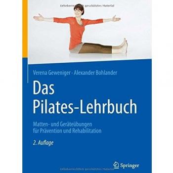 Das Pilates-Lehrbuch: Matten