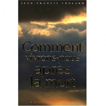 Comment vivons-nous après la mort ?