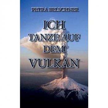 Ich tanze auf dem Vulkan