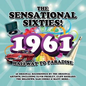 Nostalgic Jukebox Hits: The Sensational Sixties! 1961