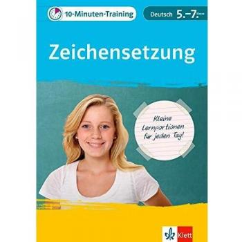 10-Minuten-Training Zeichensetzung Deutsch 5.-7. Klasse