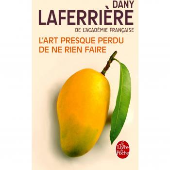 L'Art presque perdu de ne rien faire