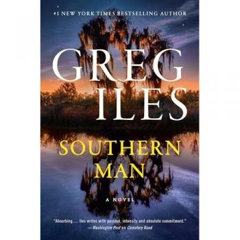 Southern Man: The explosive new crime thriller from the author of the Natchez Burning trilogy