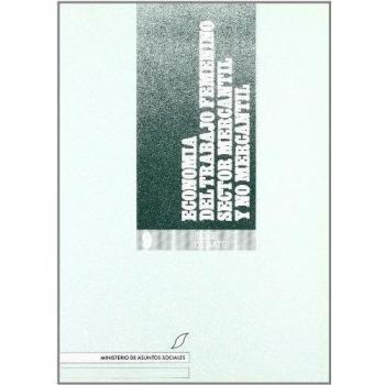 Economía del trabajo femenino: Sector mercantil y no mercantil
