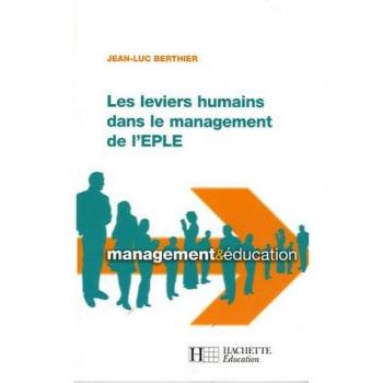 Jean-Luc Berthier Les Leviers Humains Dans Le Management De L'Eple