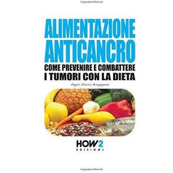 Alimentazione anticancro