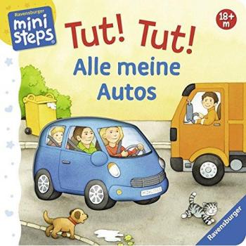 Daniela Prusse Tut! Tut! Alle Meine Autos: Ab 18 Monate (Ministeps Bücher)