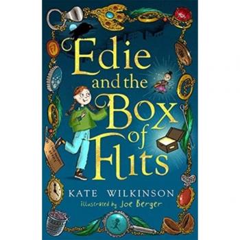Edie and the Box of Flits by Kate Wilkinson