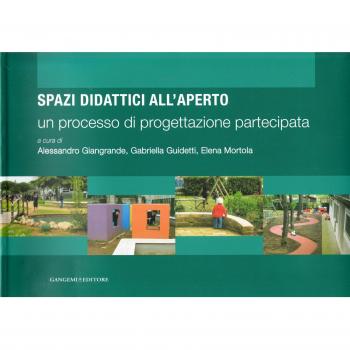 Spazi didattici all'aperto. Un processo di progettazione partecipata