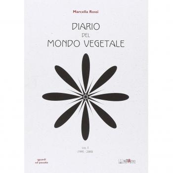 Diario del mondo vegetale. 1995-2000